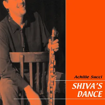 Shiva's Dance by Achille Succi