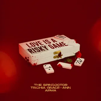 Love Is a Risky Game by The Spindoctor