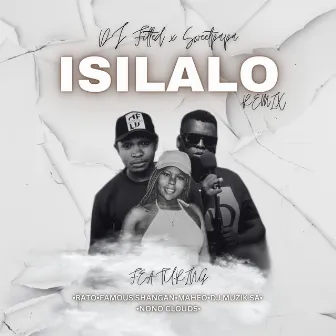 Isilalo (Remix) by Sweetpapa