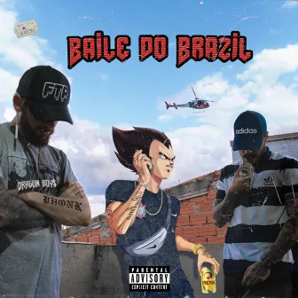 Baile Do Brazil by Dragon Boys