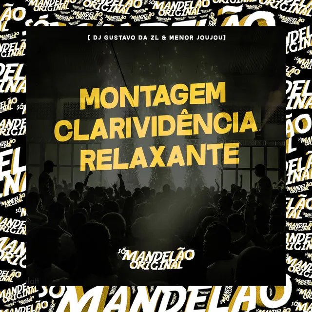 Montagem Clarividência Relaxante