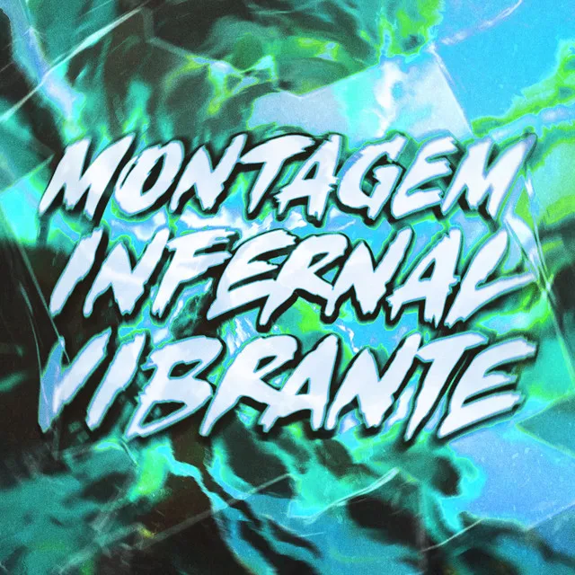 MONTAGEM INFERNAL VIBRANTE - Slowed