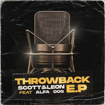 Throwback - EP by Scott & Leon