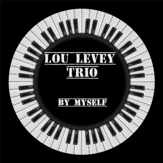 By Myself by Lou Levy Trio