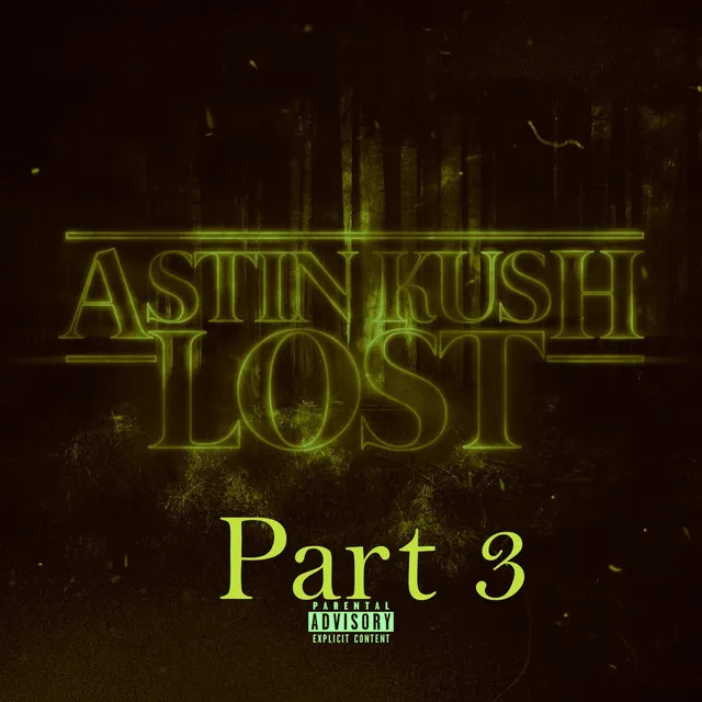 Astin Kush Lost, Pt. 3