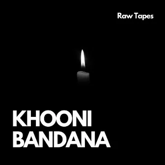 Khooni Bandana by Suprabhat