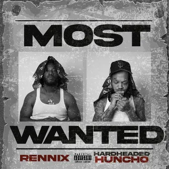 Most Wanted by Rennix