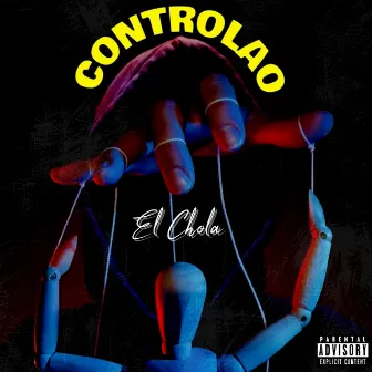 CONTROLAO by El Chola