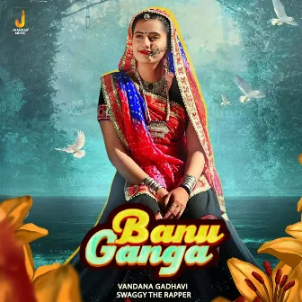 Banu Ganga by Vandana Gadhavi