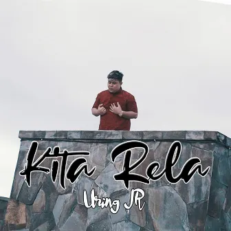 Kita Rela by 