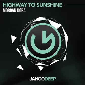 Highway to Sunshine by Morgan Dora