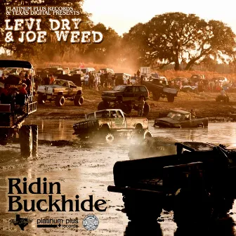 Ridin' Buckhide by Levi Dry