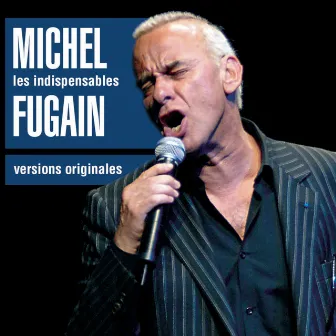 Les indispensables by Michel Fugain