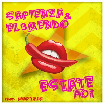 Estate Hot by 