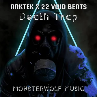 Death Trap by ARKTEK