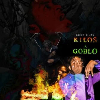 Kilos X Goblo by Mizzy Kilos