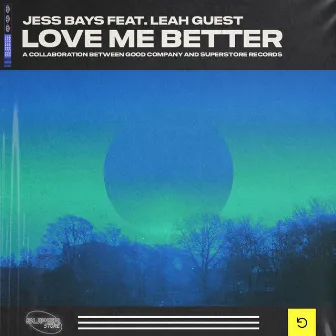 Love Me Better (feat. Leah Guest) [Dub Mix] by Leah Guest