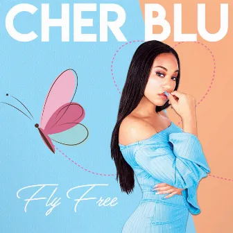 Fly Free by Cher Blu