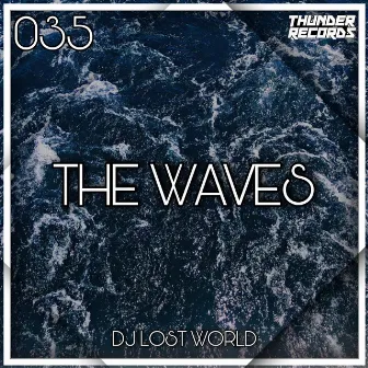 The Wave by DJ LOST WORLD