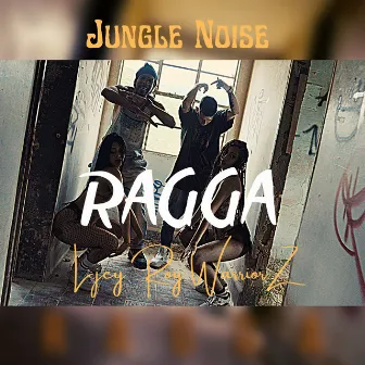 Ragga by Jungle Noise