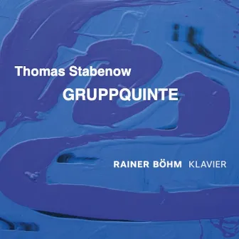 Gruppquinte by Thomas Stabenow