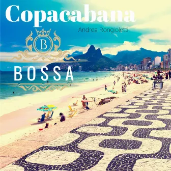 Copacabana Bossa by Andrea Rongioletti