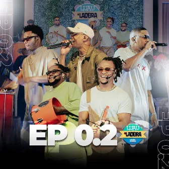 Luau do Ladeira, Ep. 02 (Ao Vivo) by Samba da Ladeira