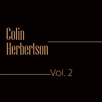 Colin Herbertson, Vol. 2 by Colin Herbertson