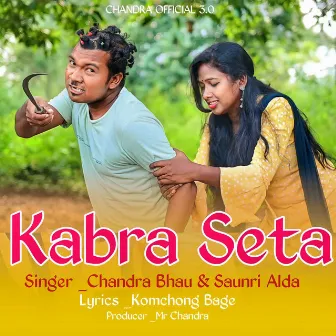 Kabra Seta by Chandra Bhau