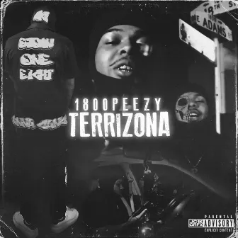 Terrizona by 1800 Peezy