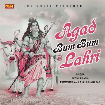 Agad Bum Bum Lahri by Rammehar Mahla