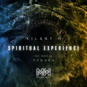 Spiritual Experience by Kilany M