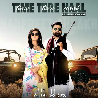 Time Tere Nal by Harpreet Aulakh