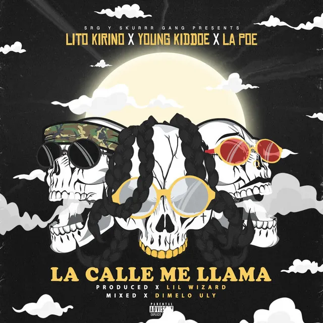 La Calle Me Llama (feat. Lito Kirino & La Poe)