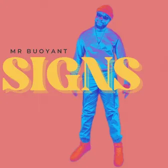 Signs by Mr. Buoyant