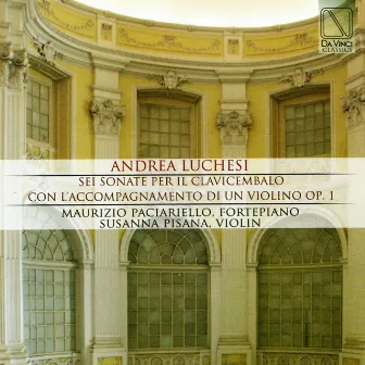 Sei sonate per il cembalo con l'accompagnamento di un violino by Andrea Luchesi