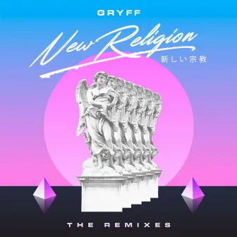 New Religion 'The Remixes' by Gryff