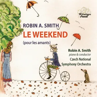 Robin A. Smith: Le weekend by Robin Smith