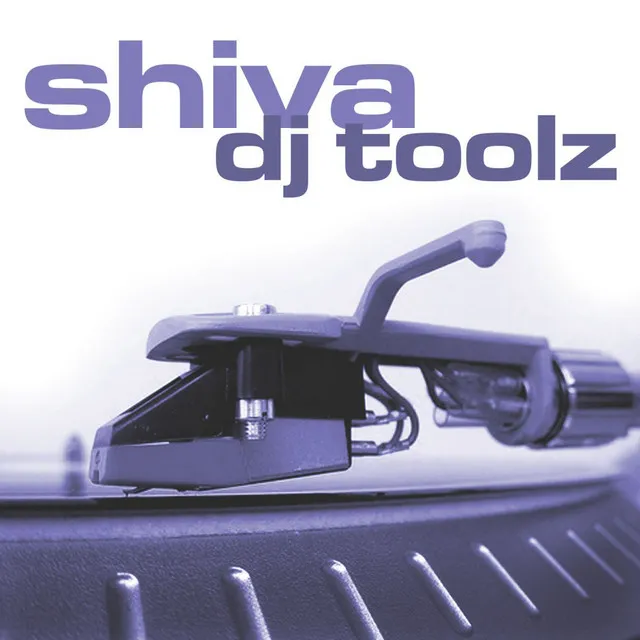 Shiva DJ Toolz Volume 4