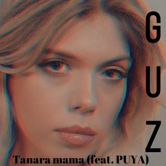 Tanara mama by Guz