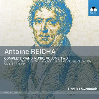 Reicha: Complete Piano Music, Vol. 2 by Unknown Artist