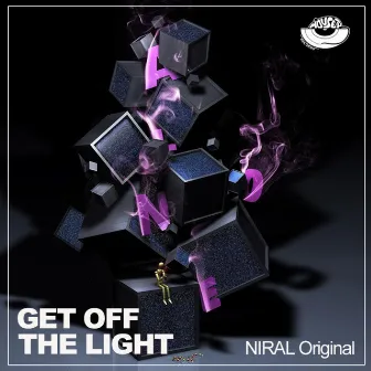 Get Off The Lights by Niral