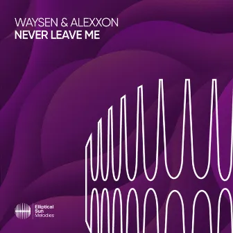 Never Leave Me by Alexxon