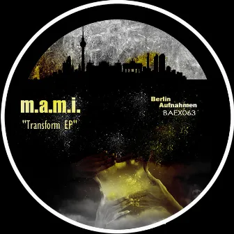 Transform EP by M.a.m.i.