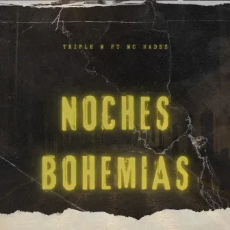 Noches Bohemias by Triple M