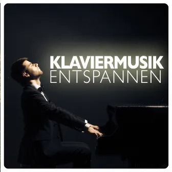 Klaviermusik Entspannen by Klaviermusik Entspannen