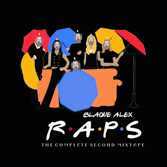 R. A. P. S. by Blaque Alex