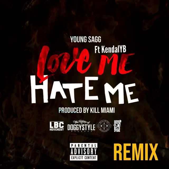 Love me Hate me (feat. KendalYB) - Remix