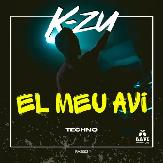 El meu avi (TECHNO) by K-ZU