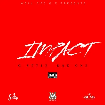 Impact by G Style